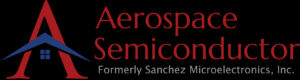 Aerospace Semiconductor - Formerly Sanchez Micro